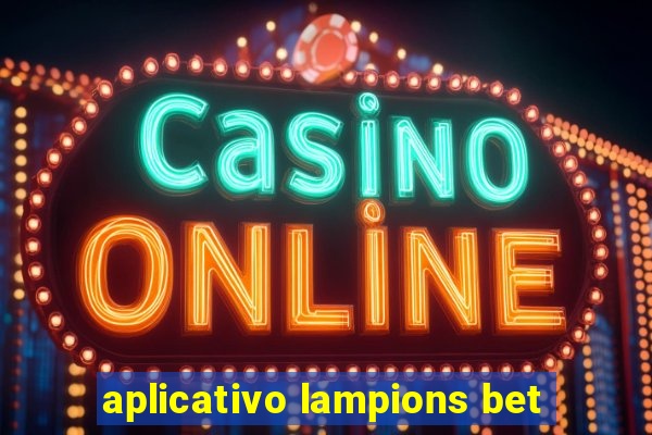 aplicativo lampions bet